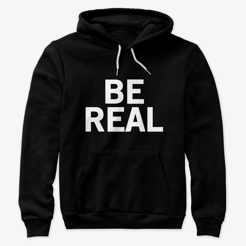 BE REAL