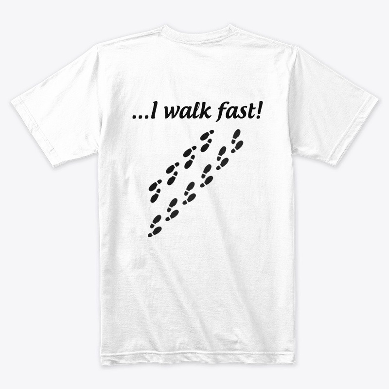 Walk Fast