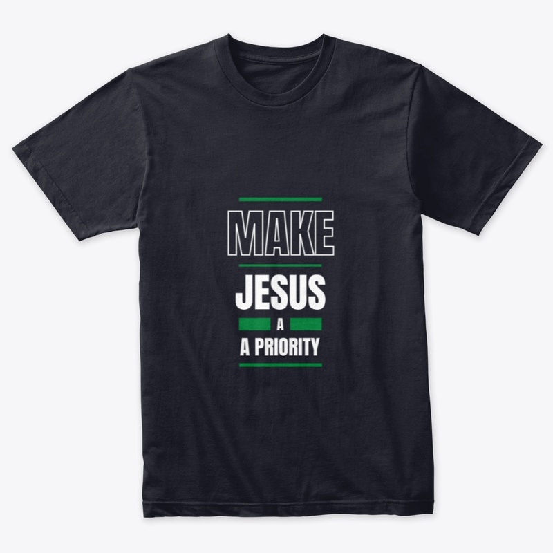 Make Jesus A Priority