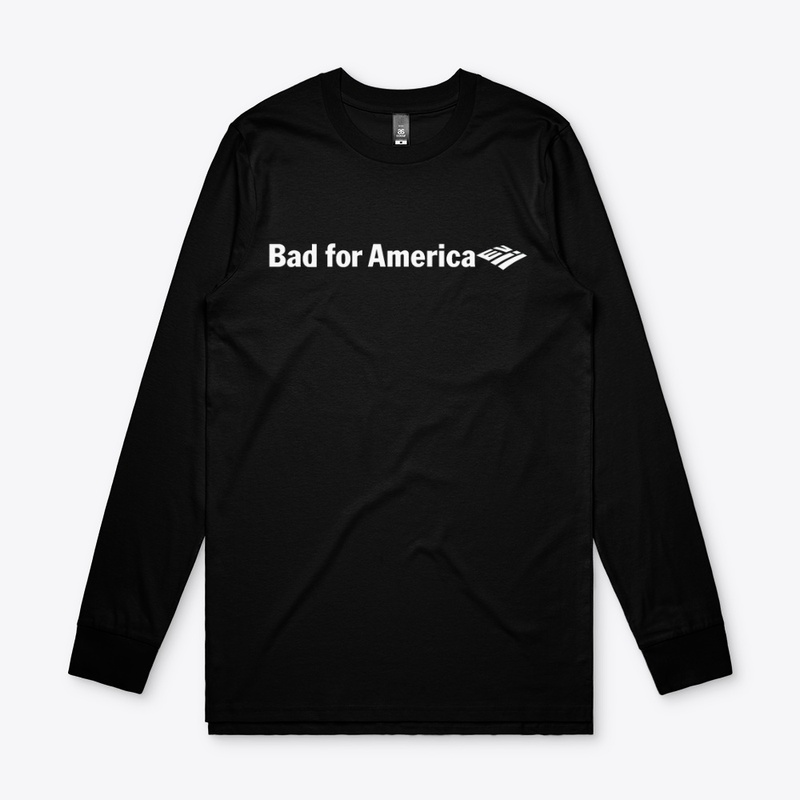 Bad for America
