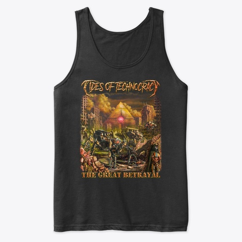 The Great Betrayal Tank Top Black T-Shirt Front