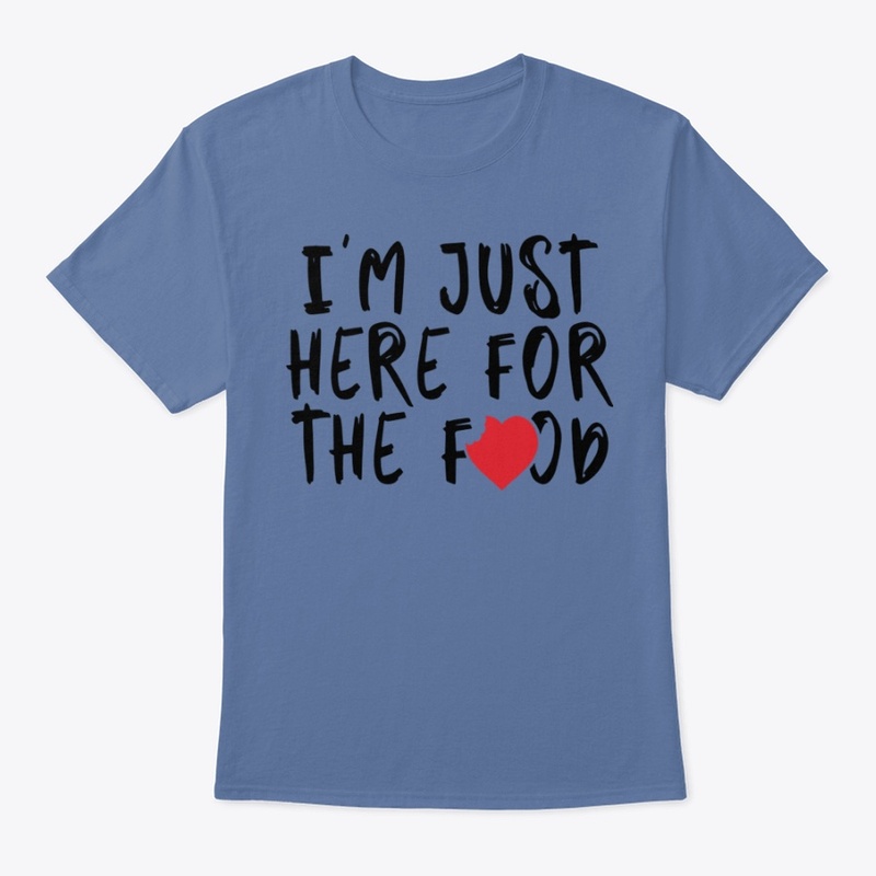 HERE FOR FOOD