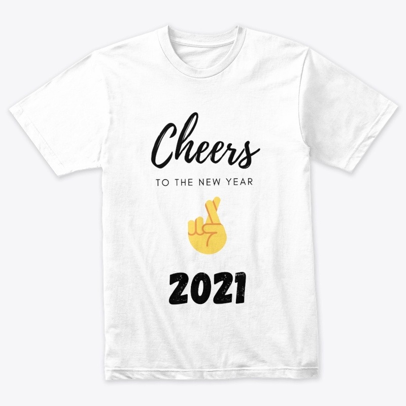 Cheers To The New Year 2021