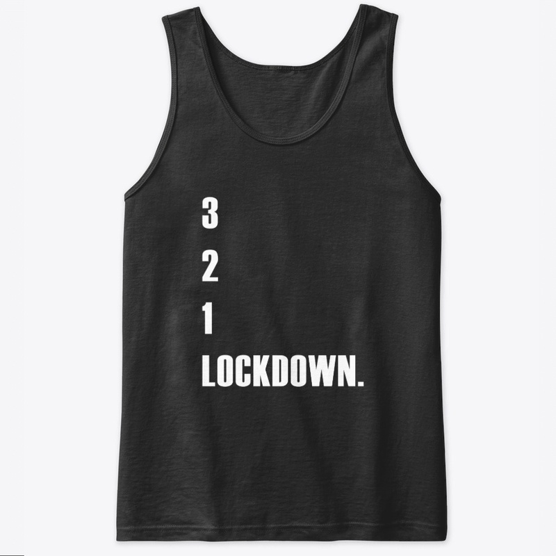 3 2 1 Lockdown. - Covid Coronavirus