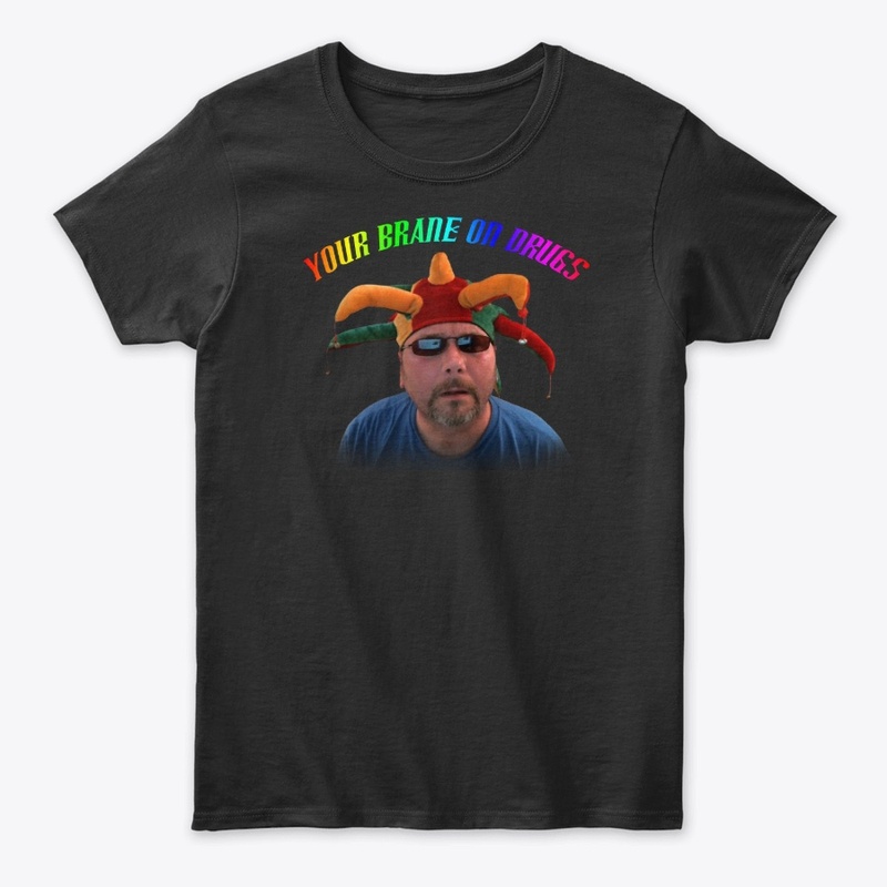 Your Brane on drugs