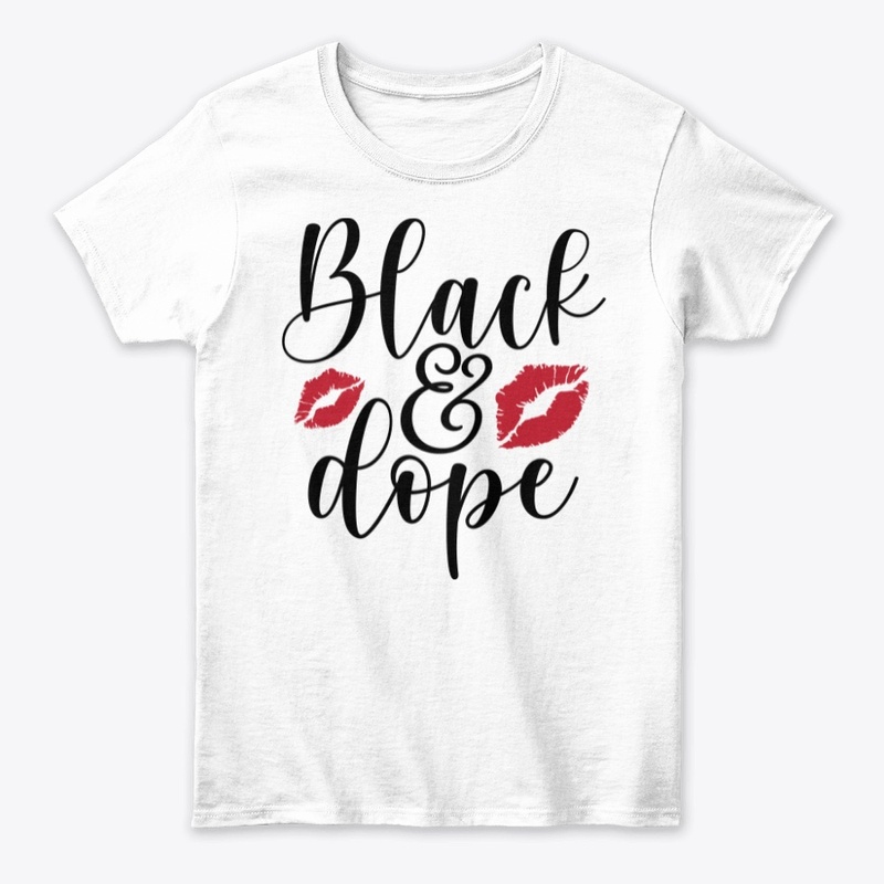 Black & Dope