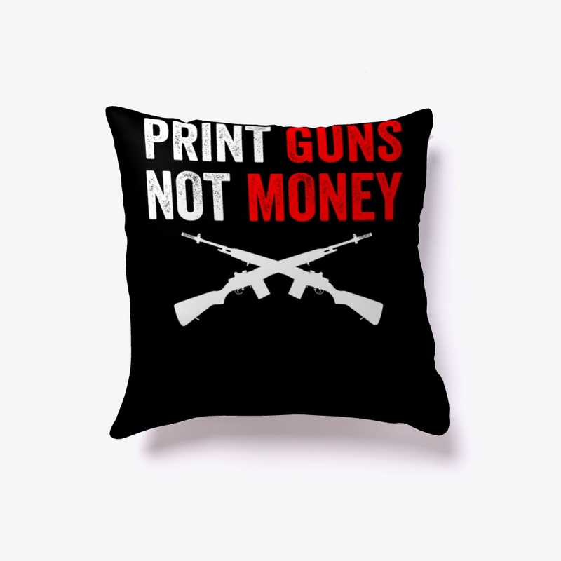Print Guns Not Money  