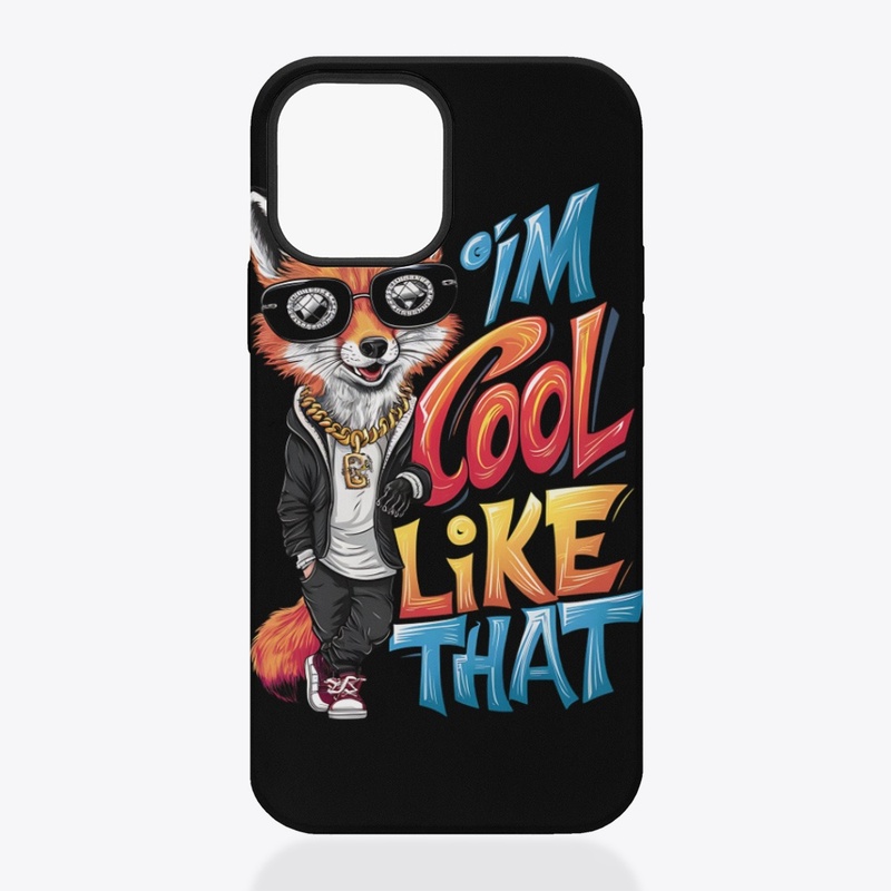 I AM Cool Like That Design