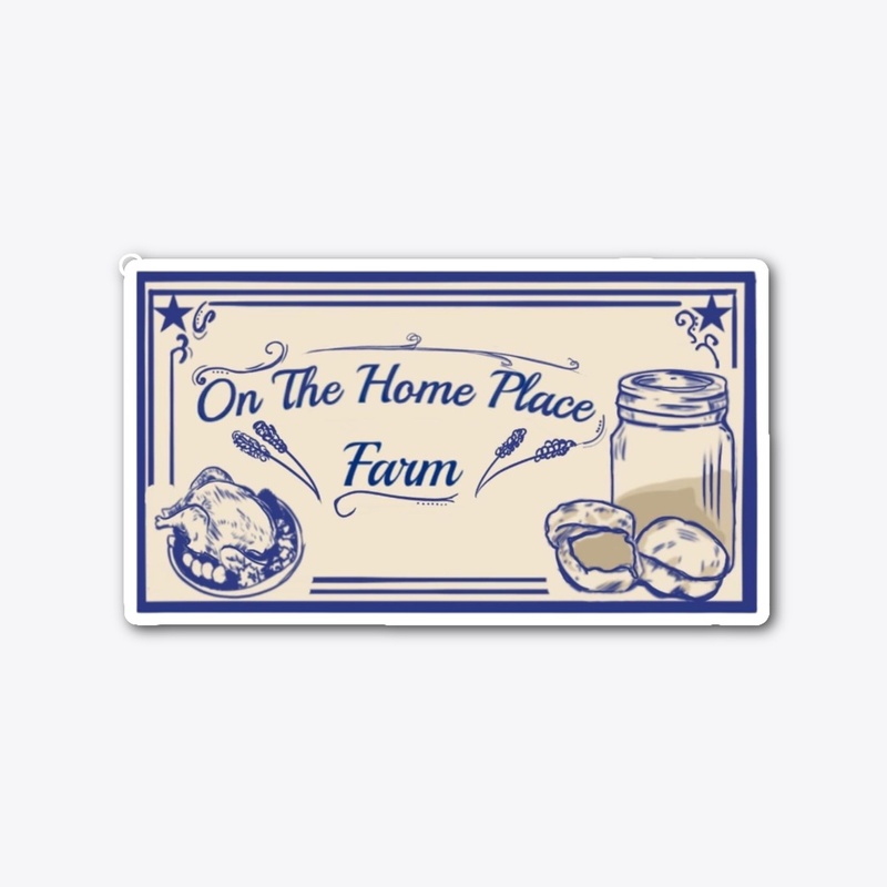 On the Homeplace Merch