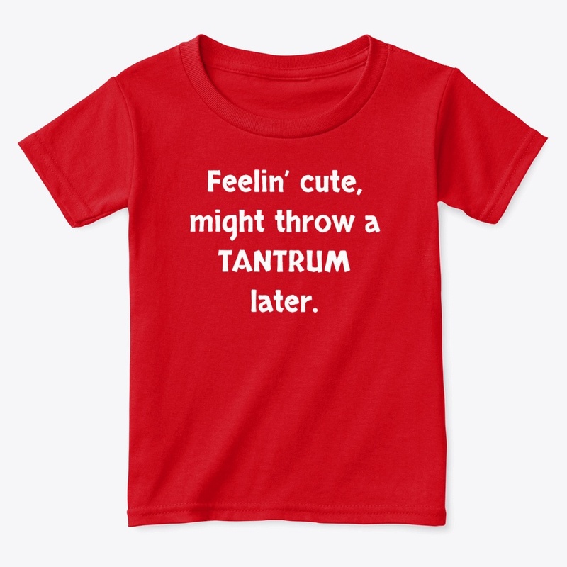 Tantrum Tee