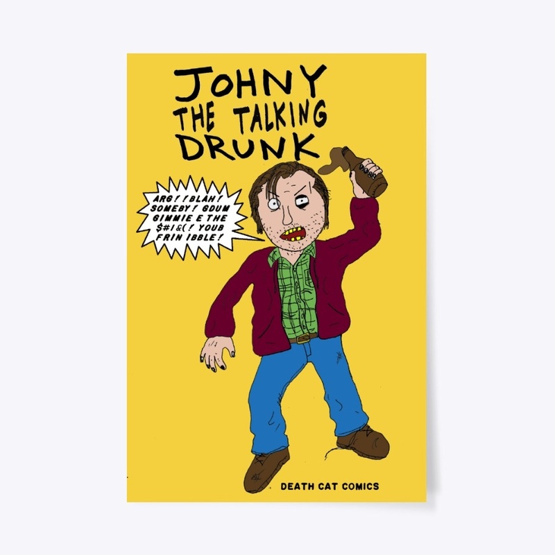 Johny the Talking Drunk