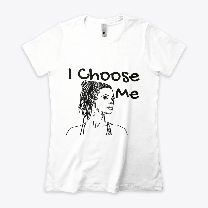 I Choose Me