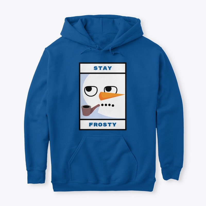 Stay Frosty T-Shirt