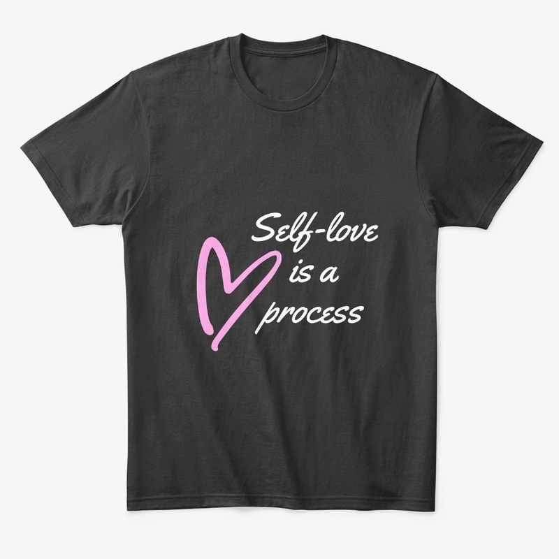 Self Love is a process