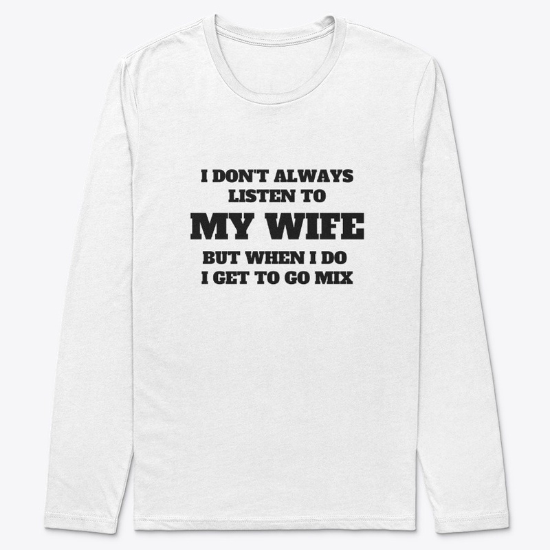 Listen To My Wife 