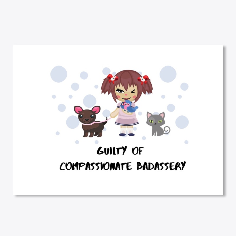Guilty of Compassionate Badassery