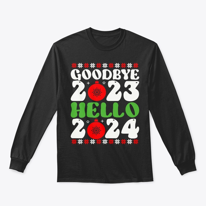 Goodbye 2023 Hello 2024 Christmas Shirt