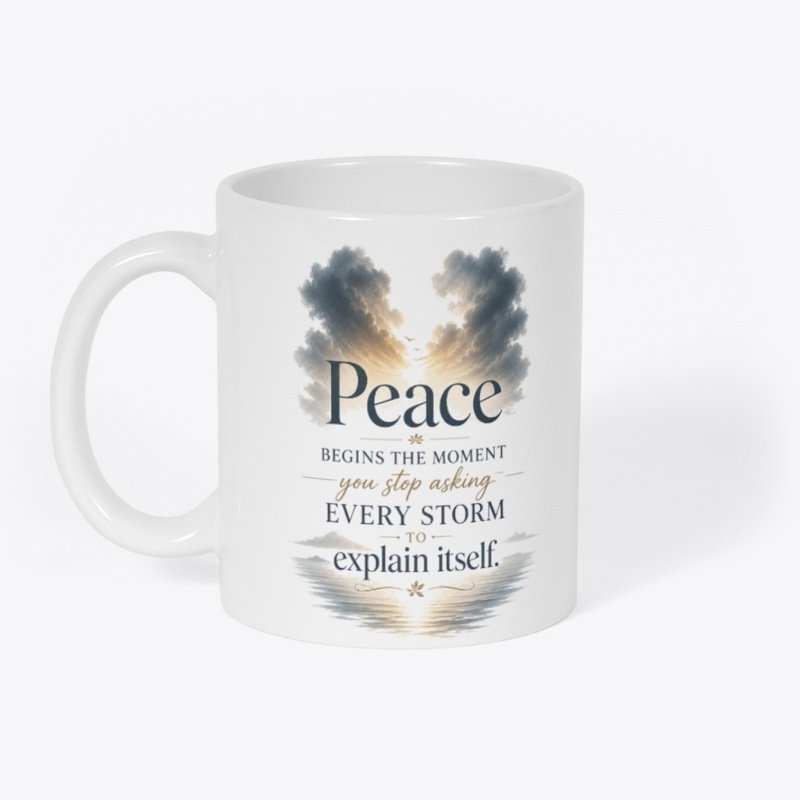 Peaceful Storm Quote Mug