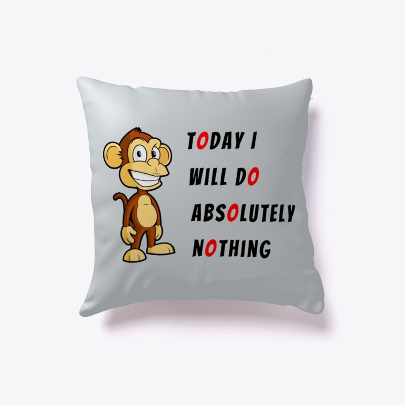 Today I will do absolutely nothing
