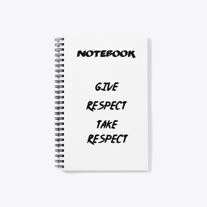 Give Respect Take Respect t-shirts