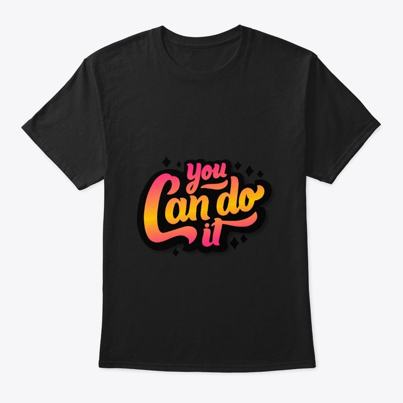 You Can Do It
