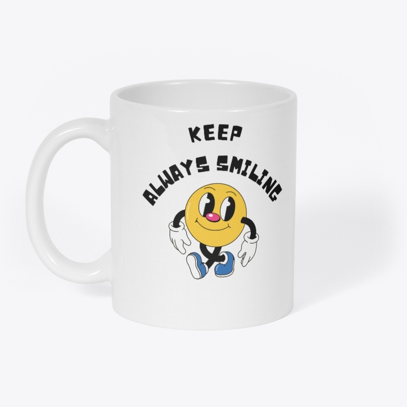 Keep always smiling printed mug