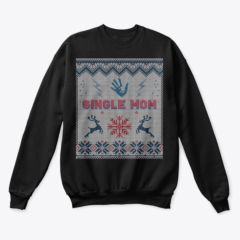 Ugly Single Mom Sweater
