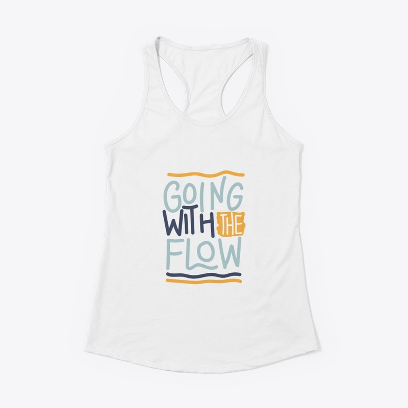 GOING WITH THE FLOW