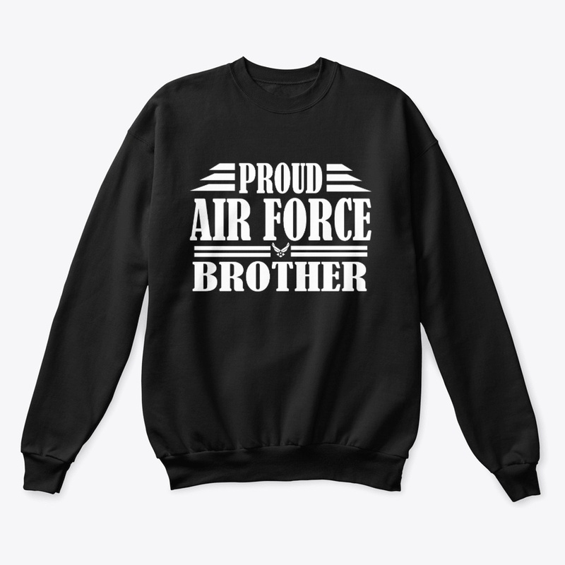 Proud Air Force Brother Veterans Day