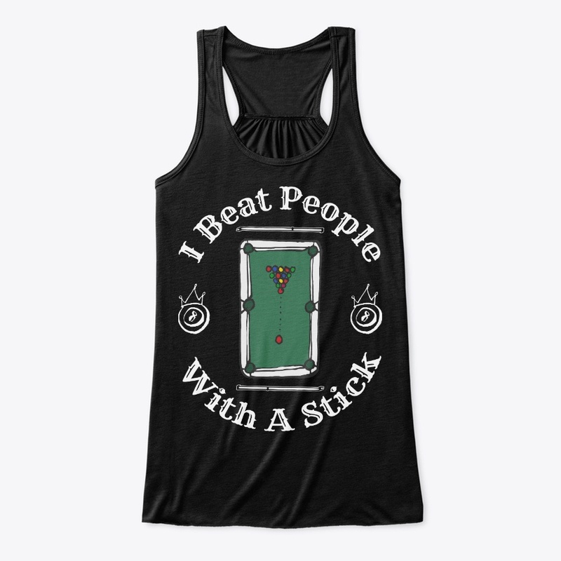 Billiards Lover, Beat People With Stick