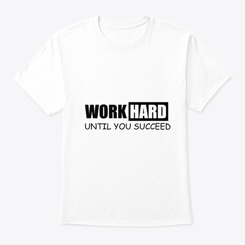 Work Hard