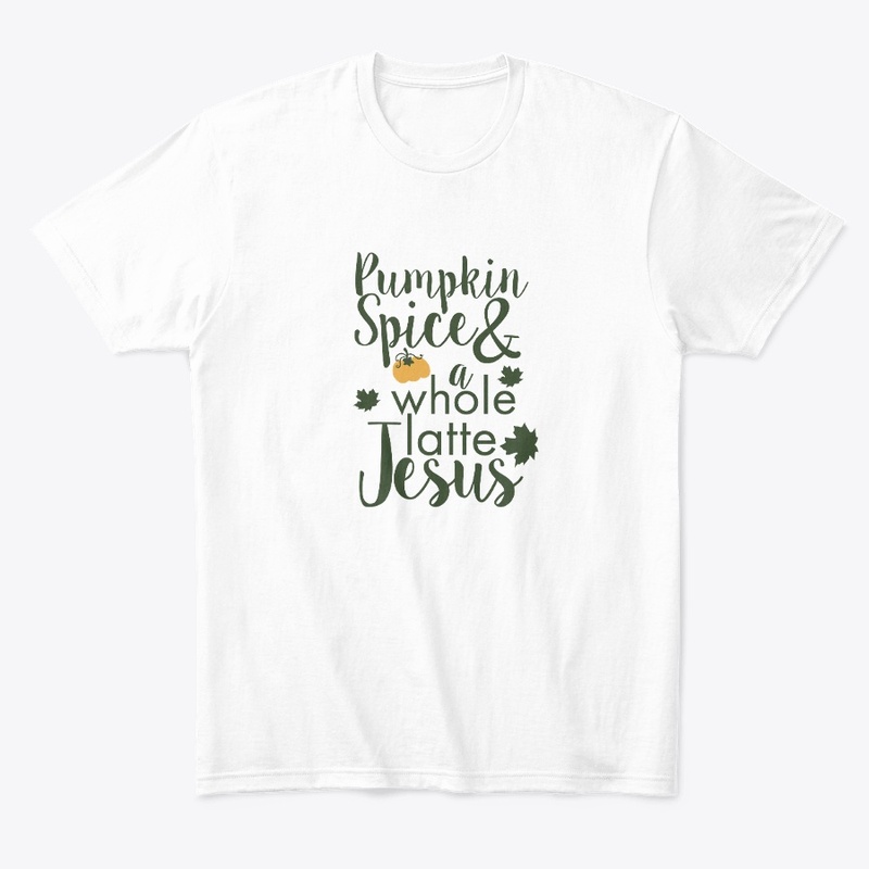 Fall-Pumpkin Spice & a Whole Latte Jesus