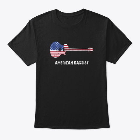 American Bassist Bass Guitar Lover Black T-Shirt Front