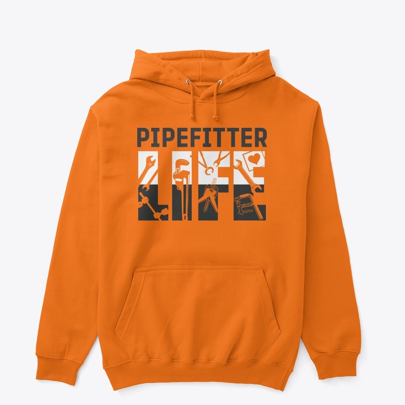 Pipefitter Life Hoodie