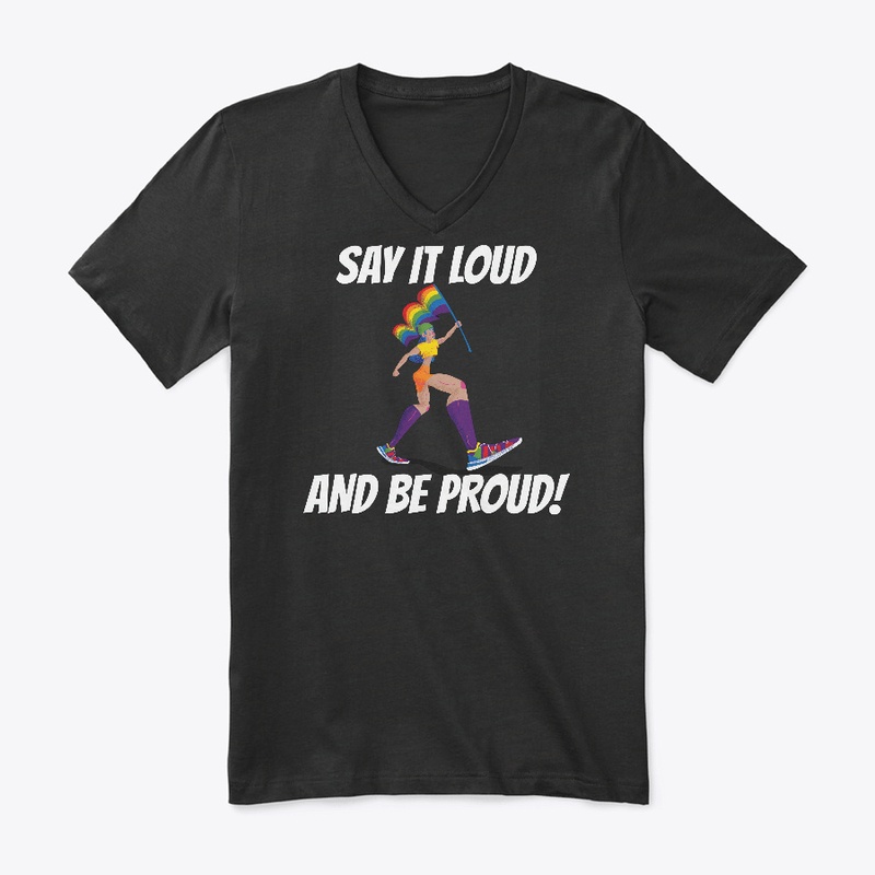 Say it loud and be proud