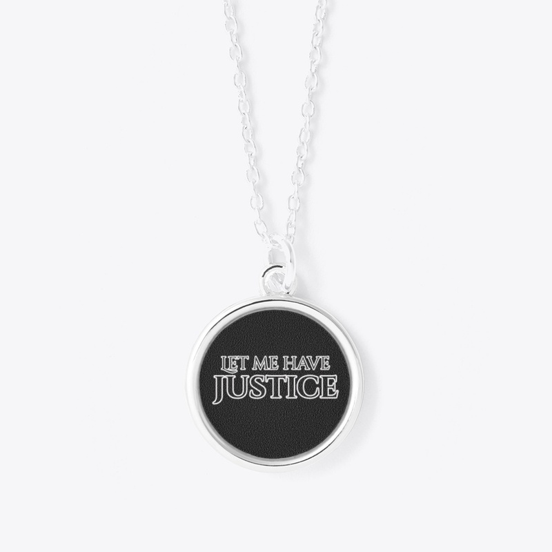 Let me have justice (White text)