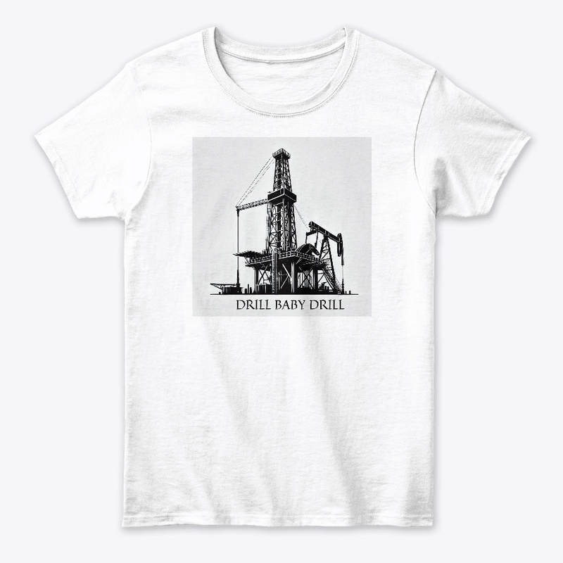 Drill Baby Drill