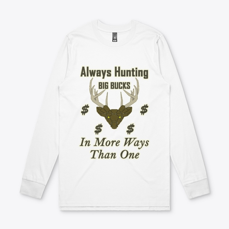 Always Hunting Big Bucks