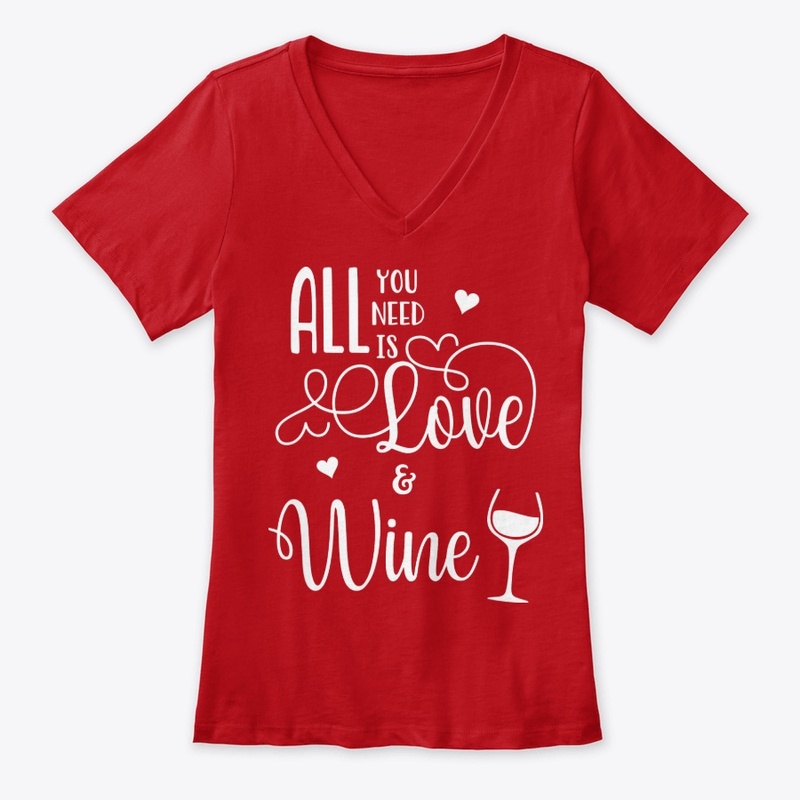 All You Need is Love and Wine