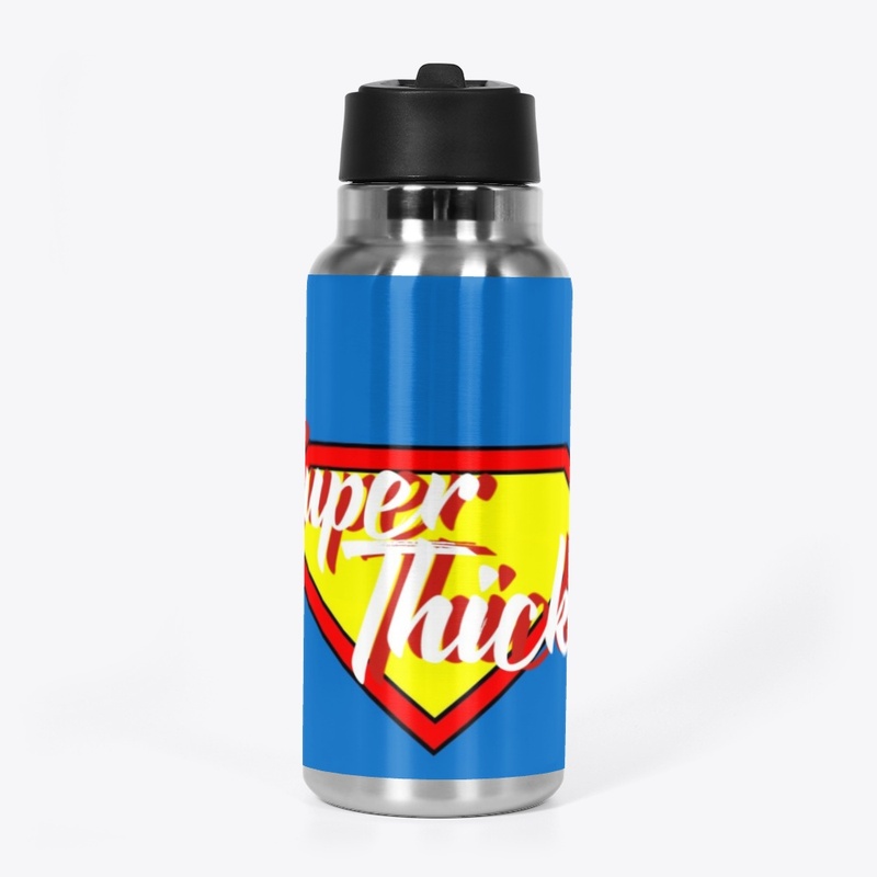 "Super Thick" Collection 