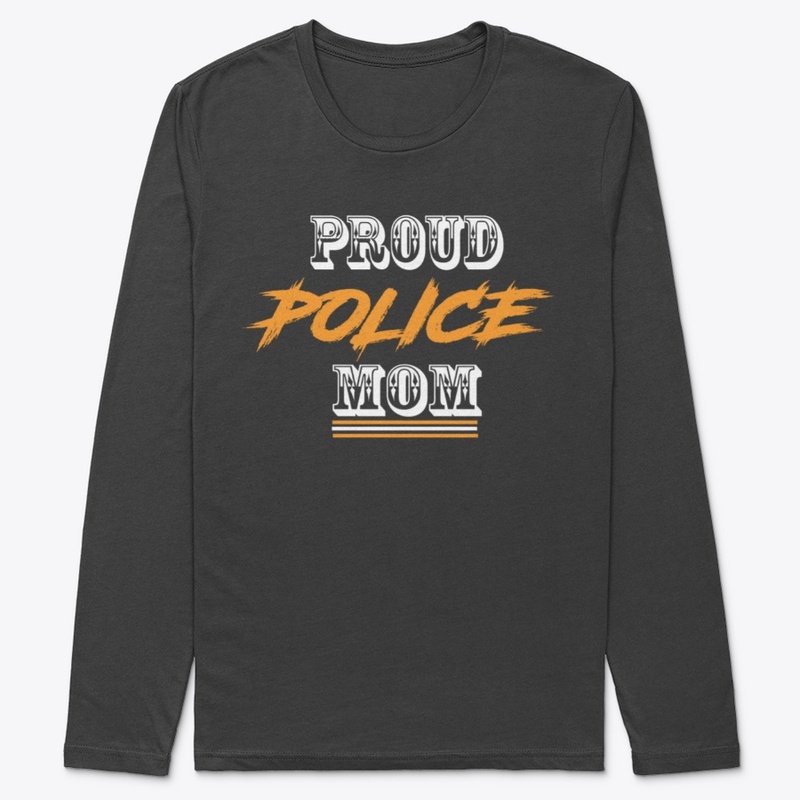 PROUD POLICE MOM SHIRT
