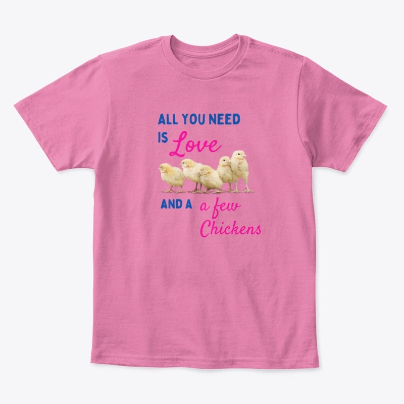 All You Need Is Love and Chickens