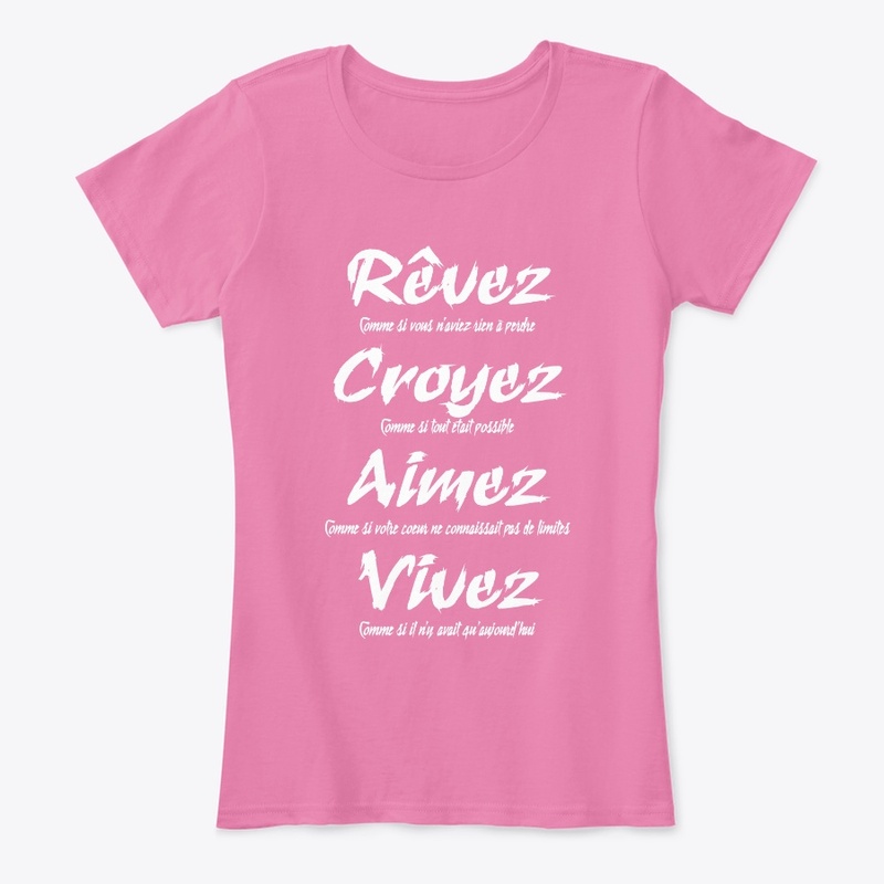 Rêvez Croyez Aimez Vivez