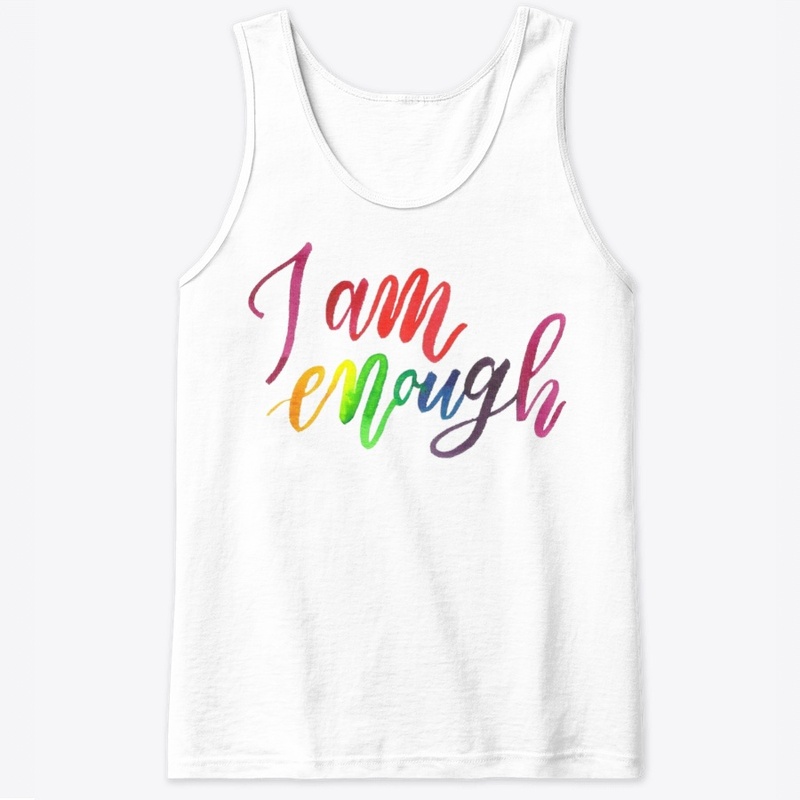I am enough (tie dye)