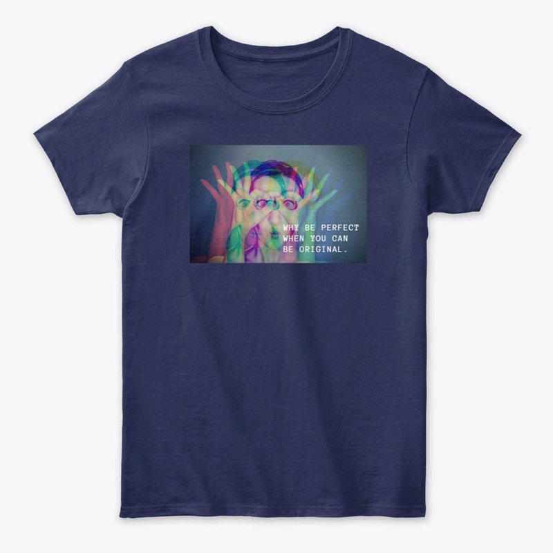 Why be perfect [Creators Tshirt]