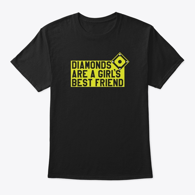 Diamonds Are A Girl's Best Friend