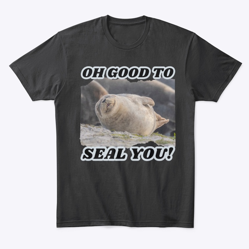 Good to Seal You!