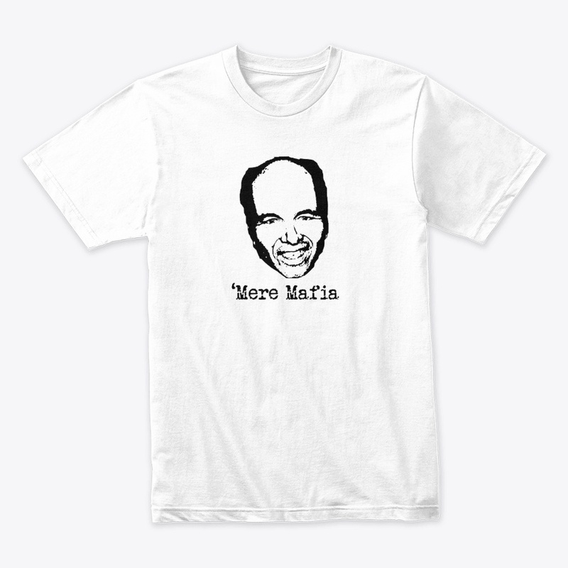 'Mere Mafia