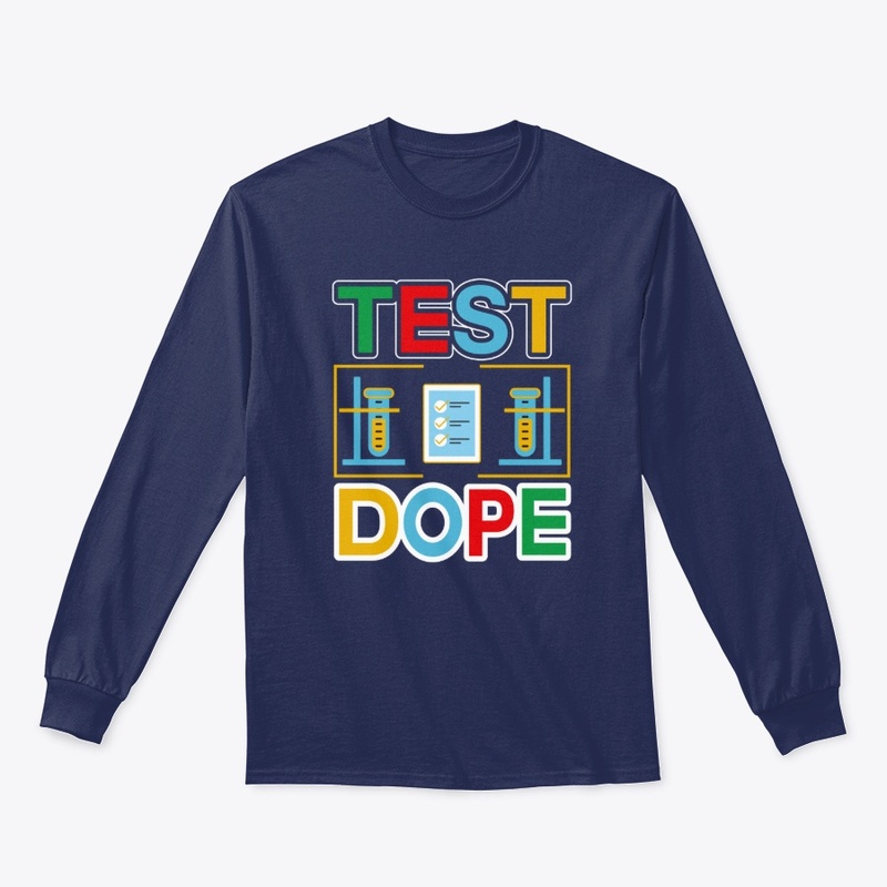 Test Dope -Typography T Shirt