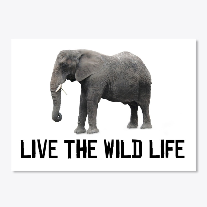 Live The Wild Life Merch